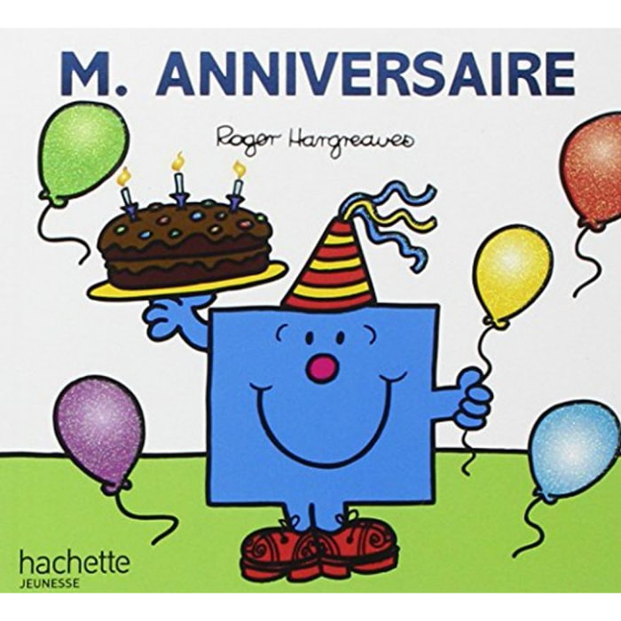 Hargreaves, Roger | Monsieur Anniversaire | Livre d'occasion