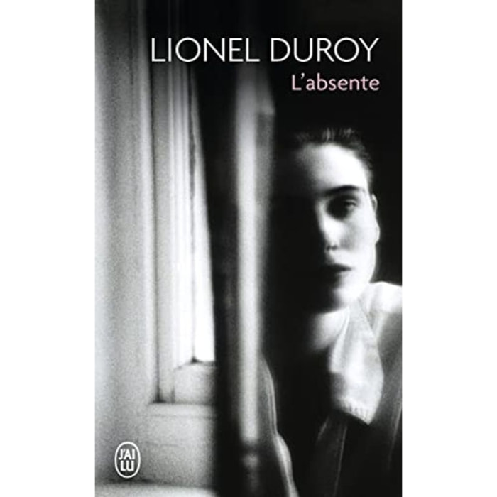 Duroy, Lionel | L'absente | Livre d'occasion