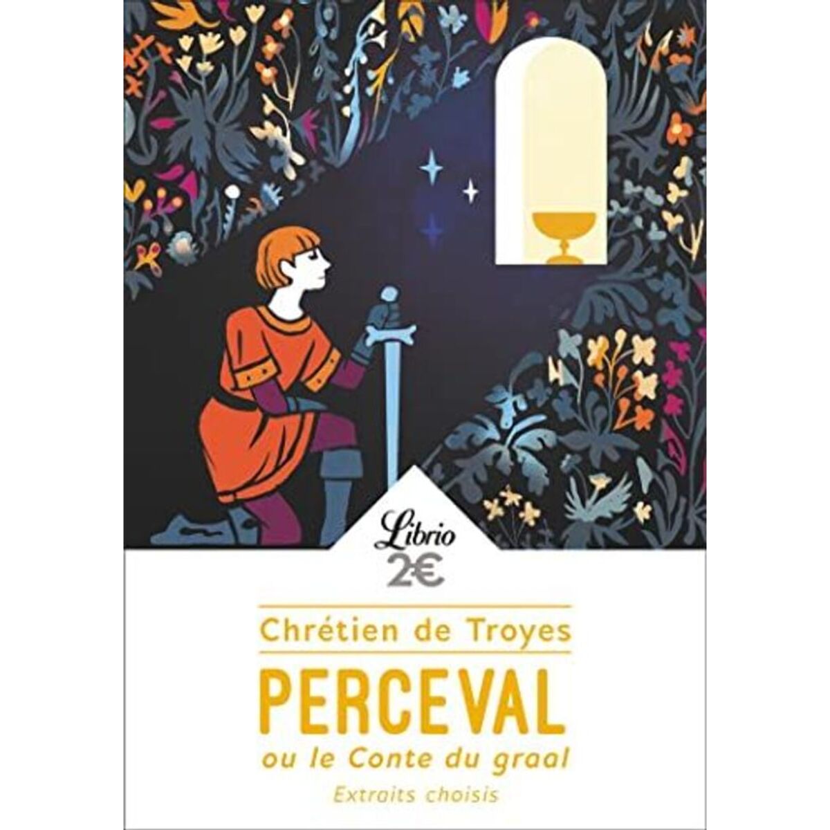 Chrétien de Troyes | Perceval ou le Conte du Graal: Extraits choisis | Livre d'occasion