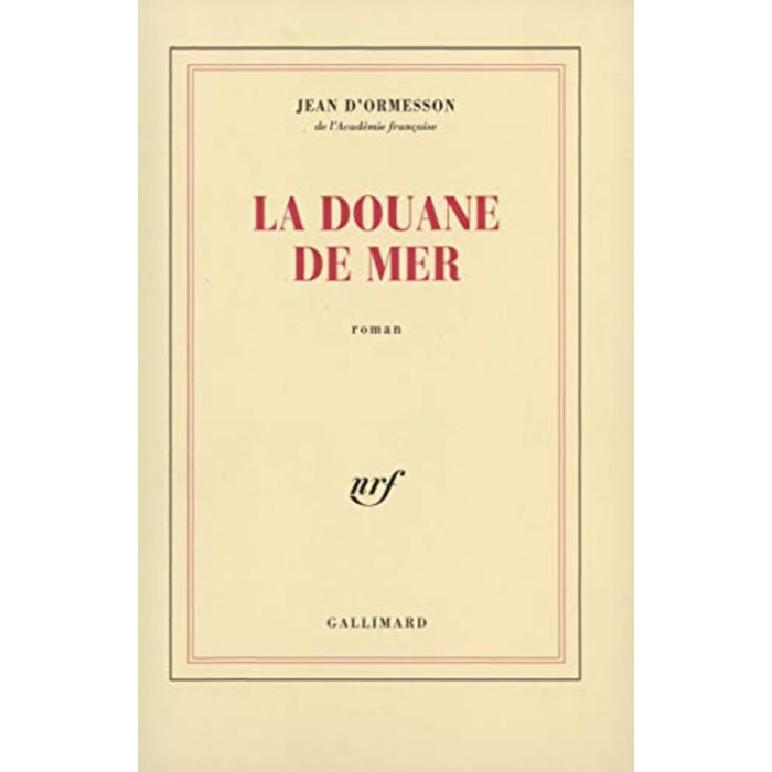 Jean d'Ormesson | La Douane de mer | Livre d'occasion