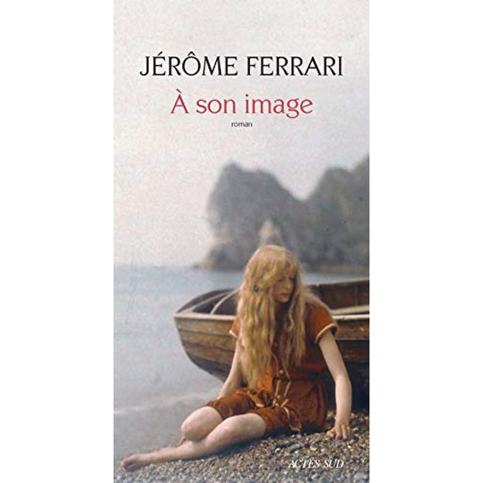 Ferrari, Jérôme | À son image | Livre d'occasion