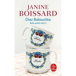 Boissard, Janine | Belle-grand-mère, tome 2 : Chez Babouchka | Livre d'occasion