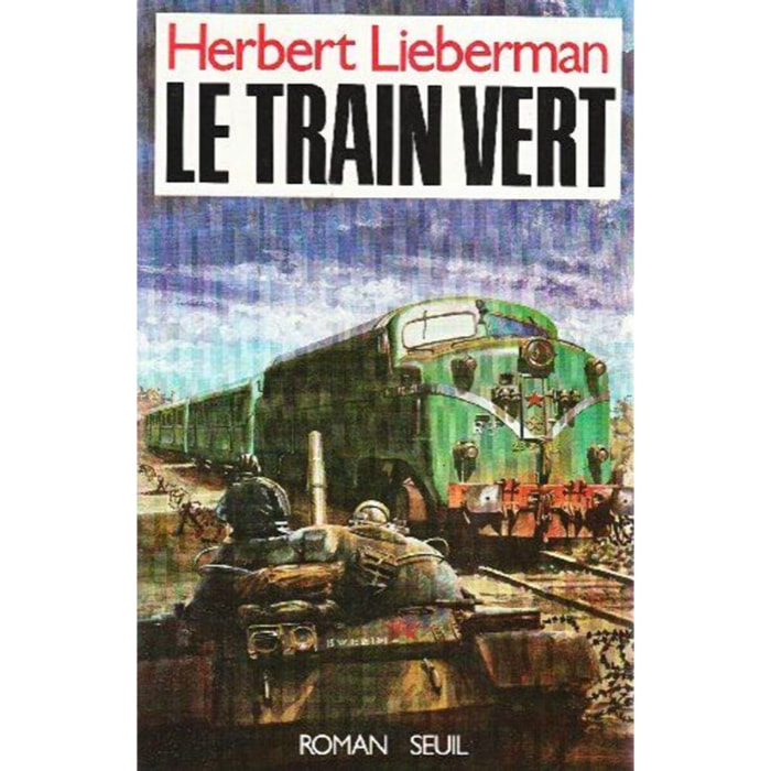 Lieberman, Herbert | Le Train vert | Livre d'occasion