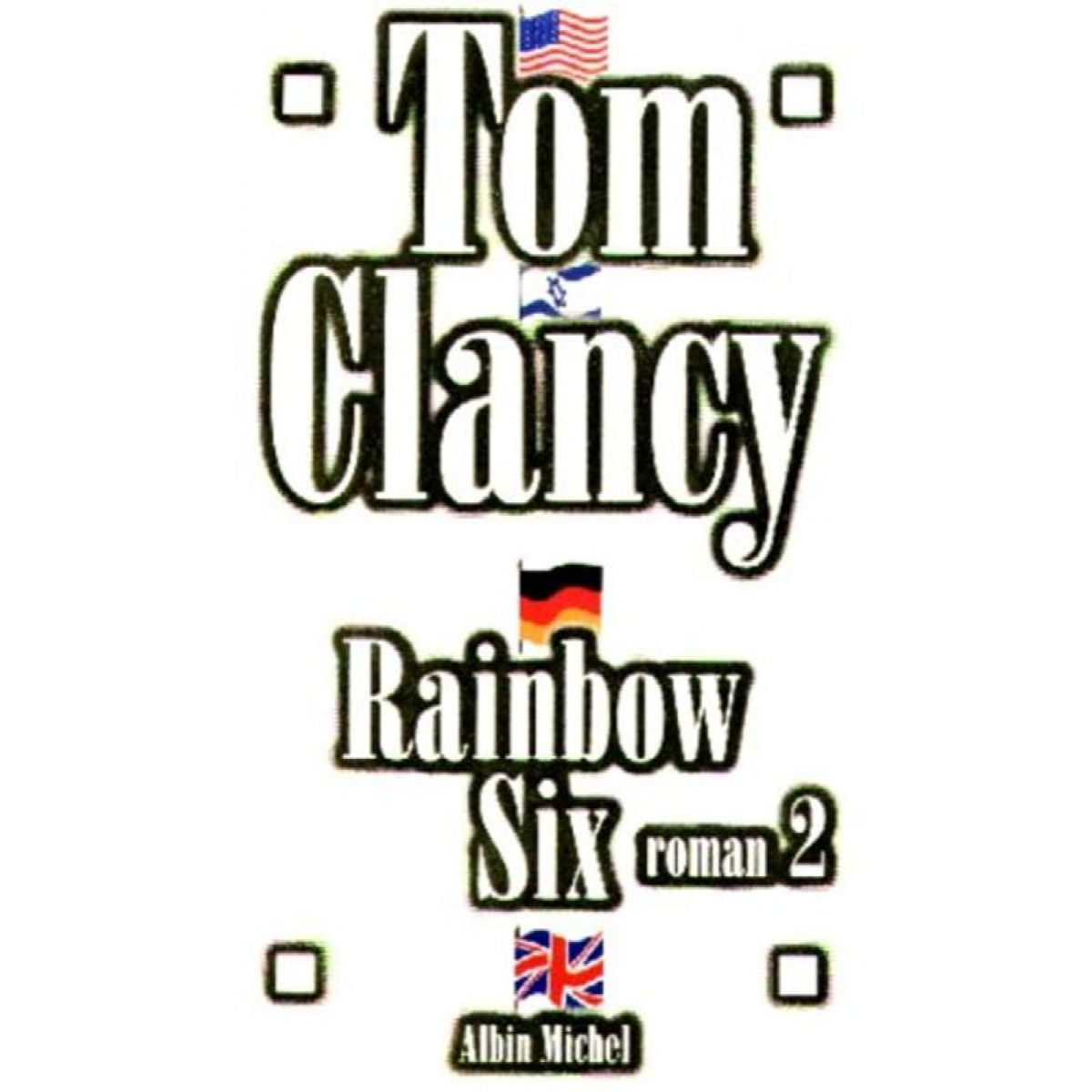 Clancy, Tom | Rainbow Six - tome 2 | Livre d'occasion