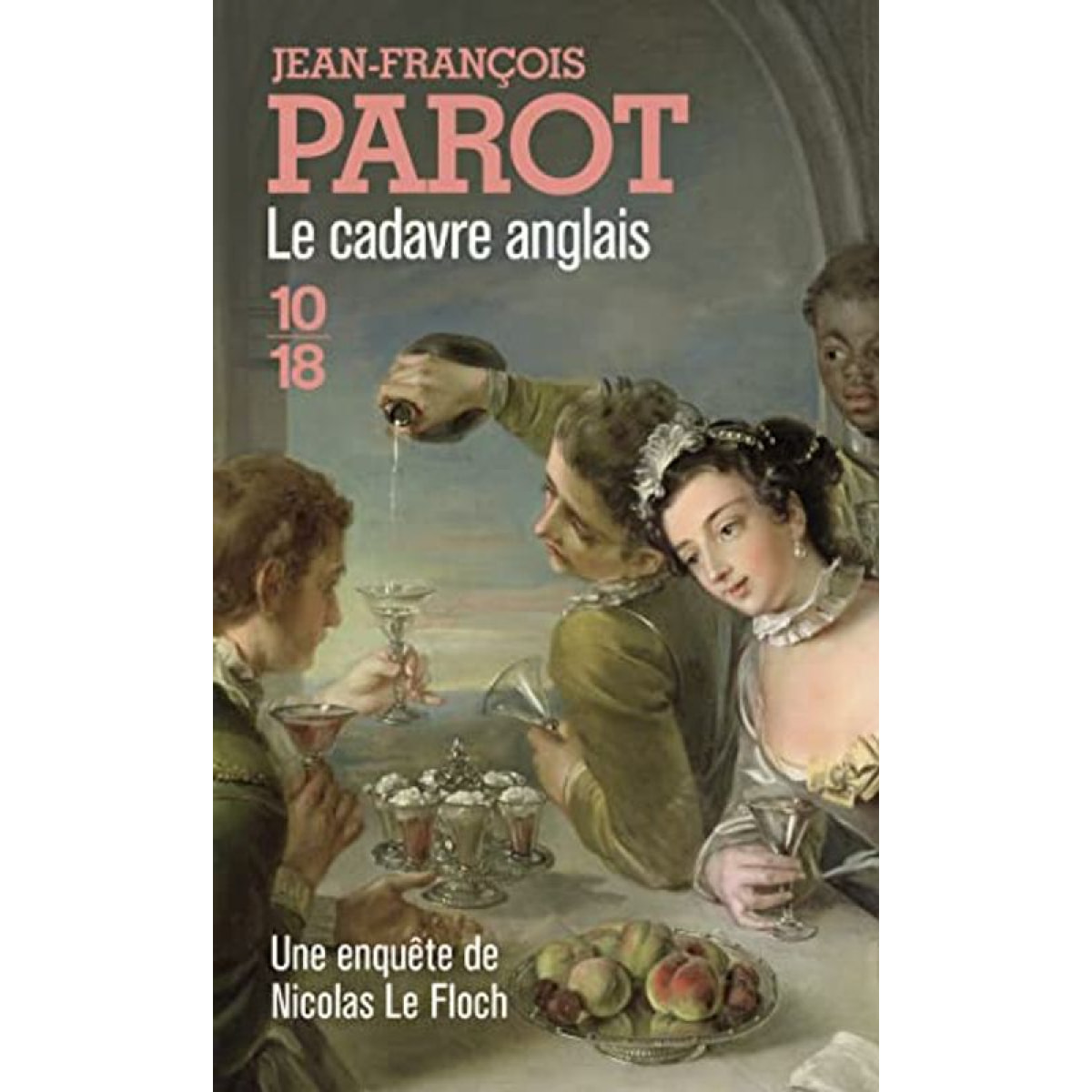 Parot, Jean-François | Le Cadavre anglais (Les enquêtes de Nicolas Le Floch, n°7) | Livre d'occasion