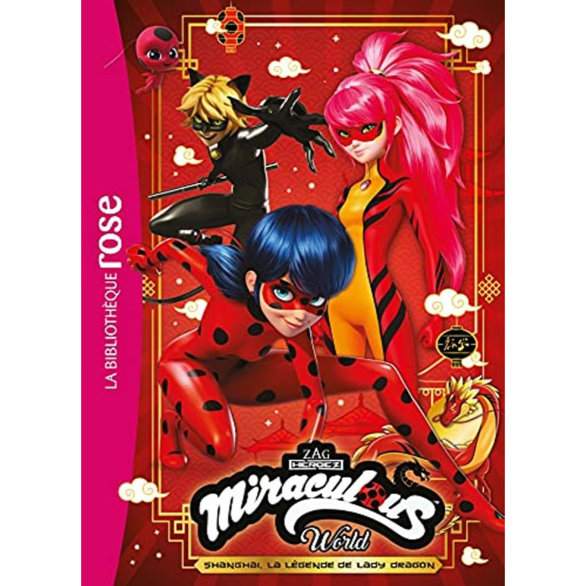 Zagtoon | Miraculous XXL - Shanghai : La légende de Lady Dragon | Livre d'occasion