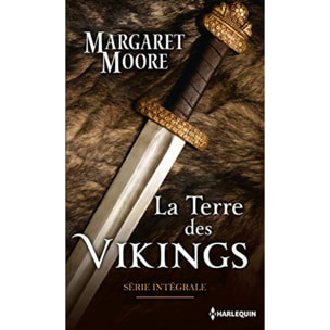 Moore, Margaret | La terre des Vikings: Intégrale | Livre d'occasion