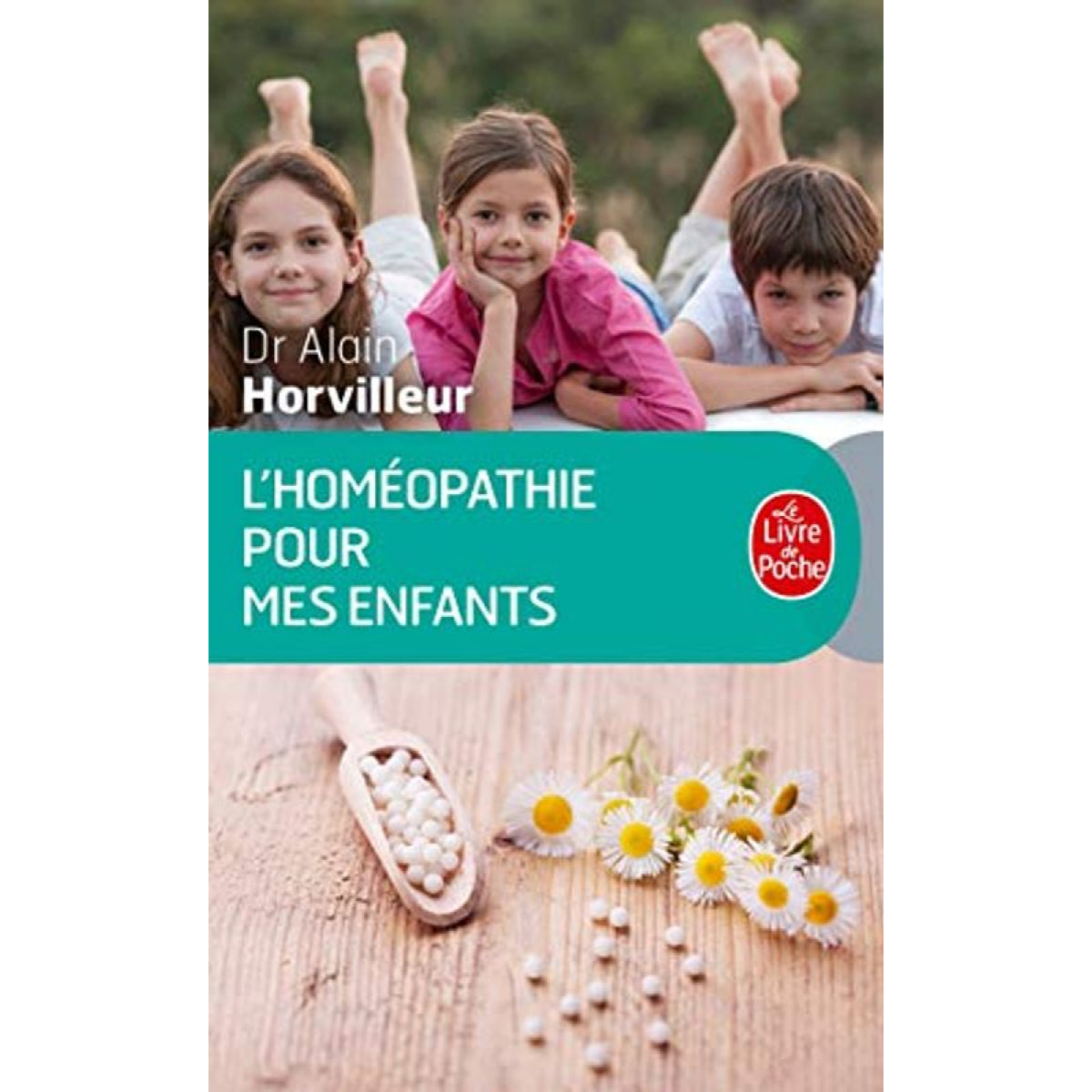 Horvilleur, Alain | L'homéopathie pour mes enfants | Livre d'occasion
