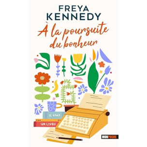 KENNEDY, Freya | À la poursuite du bonheur | Livre d'occasion
