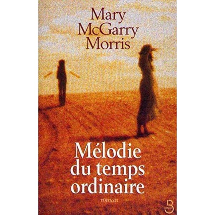 Morris, Mary McGarry | Mélodie du temps ordinaire | Livre d'occasion