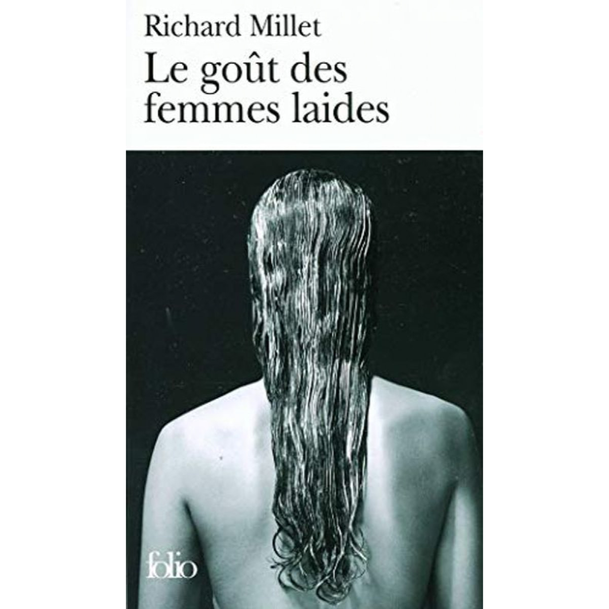 Millet,Richard | Le goût des femmes laides | Livre d'occasion