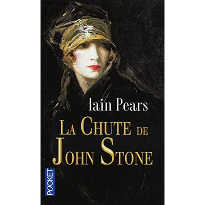 Pears, Iain | La chute de John Stone | Livre d'occasion