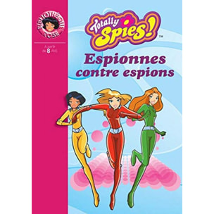 Collectif | Totally Spies, numéro 3 : Espionnes contre espions | Livre d'occasion