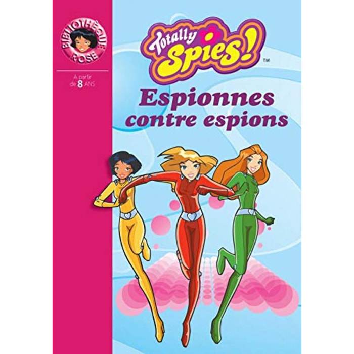 Collectif | Totally Spies, numéro 3 : Espionnes contre espions | Livre d'occasion
