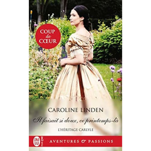 Linden, Caroline | Il faisait si doux, ce printemps-là | Livre d'occasion