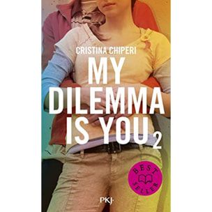 Chiperi, Cristina | My Dilemma is You - tome 02 (2) | Livre d'occasion