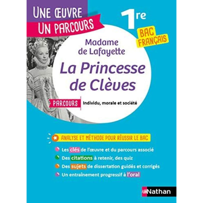 Madame De Lafayette | Analyse et étude de l'oeuvre - La Princesse de Clèves de Mme de Lafayette - Réussir son BAC Français 1re 2022 - Parcours associé Individu, morale et société - Une oeuvre, un parcours | Livre d'occasion