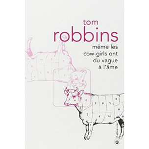 Robbins, Tom | Même les cow girls ont du vague à l'âme | Livre d'occasion
