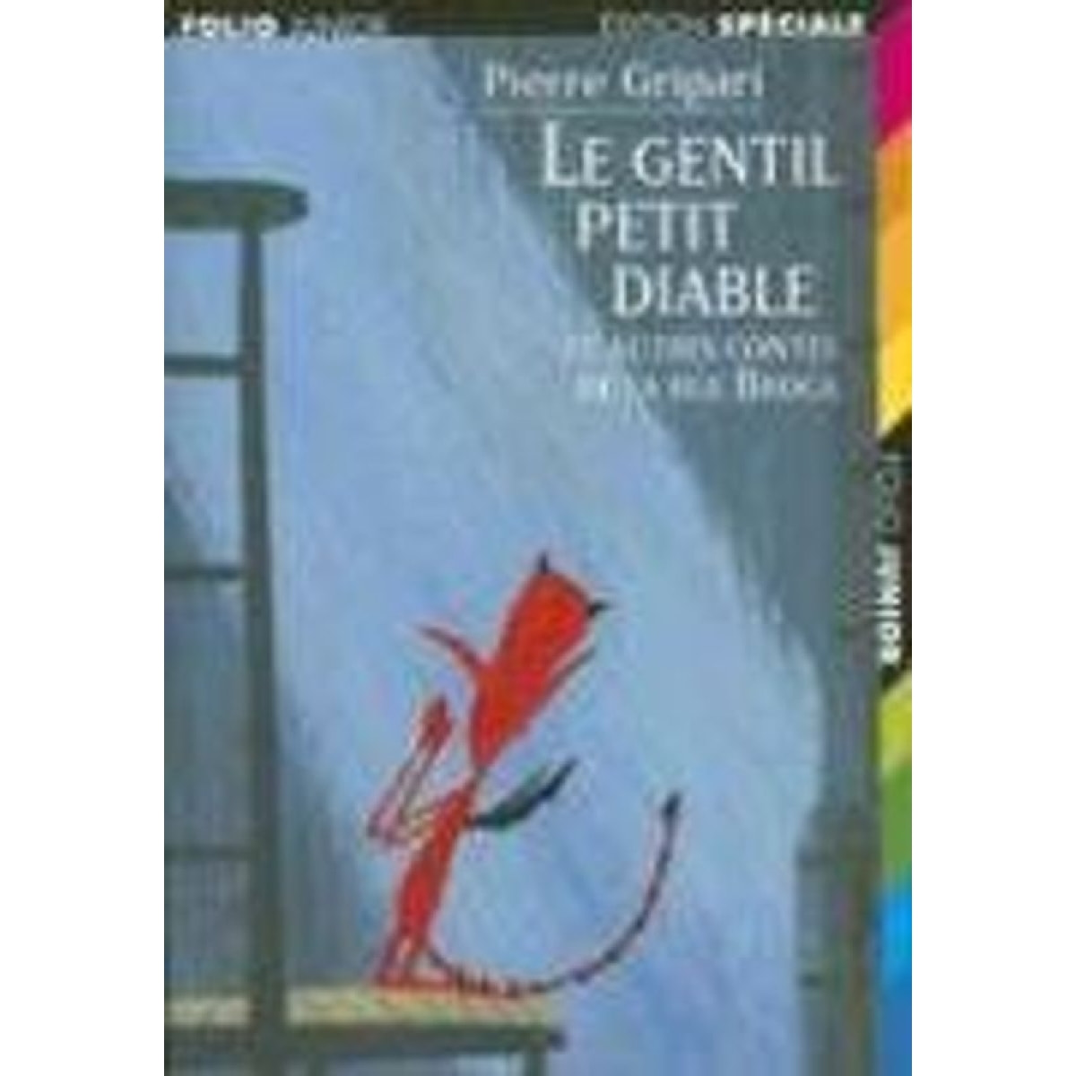 Gripari, P. | Le Gentil Petit Diable et autres contes de la rue Broca | Livre d'occasion