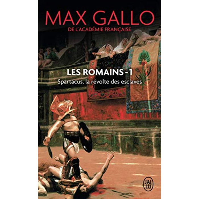 Gallo, Max | Spartacus: La révolte des esclaves | Livre d'occasion