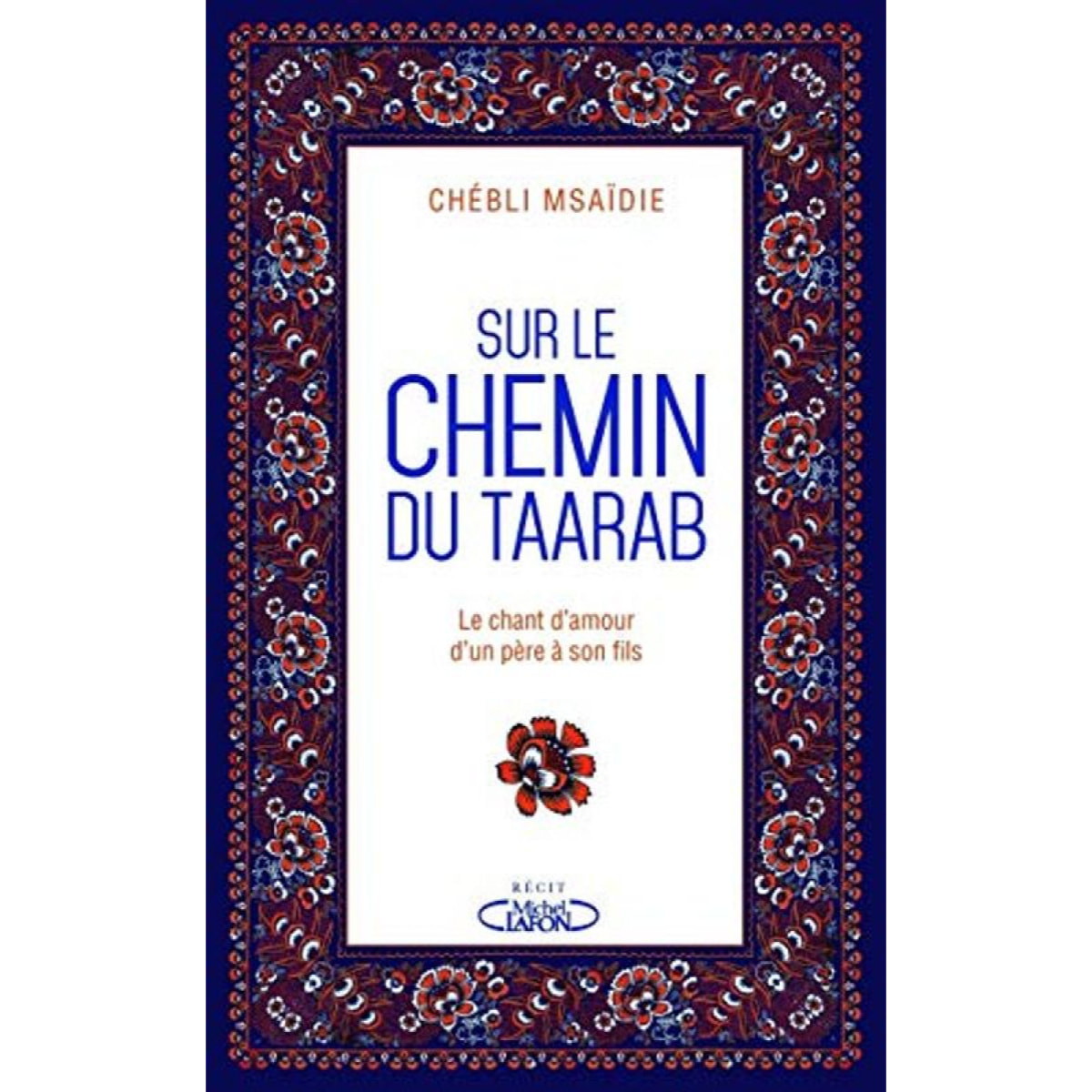 Chebli, Msaidie | Sur le chemin du Taarab | Livre d'occasion