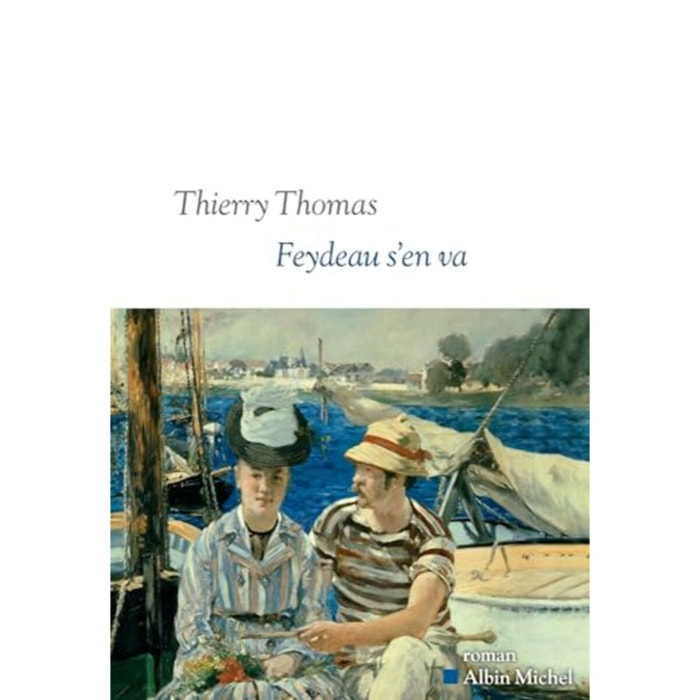 Thomas, Thierry | Feydeau s'en va | Livre d'occasion