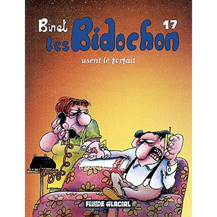 Binet | Les Bidochon, tome 17 : Les Bidochon usent le forfait | Livre d'occasion