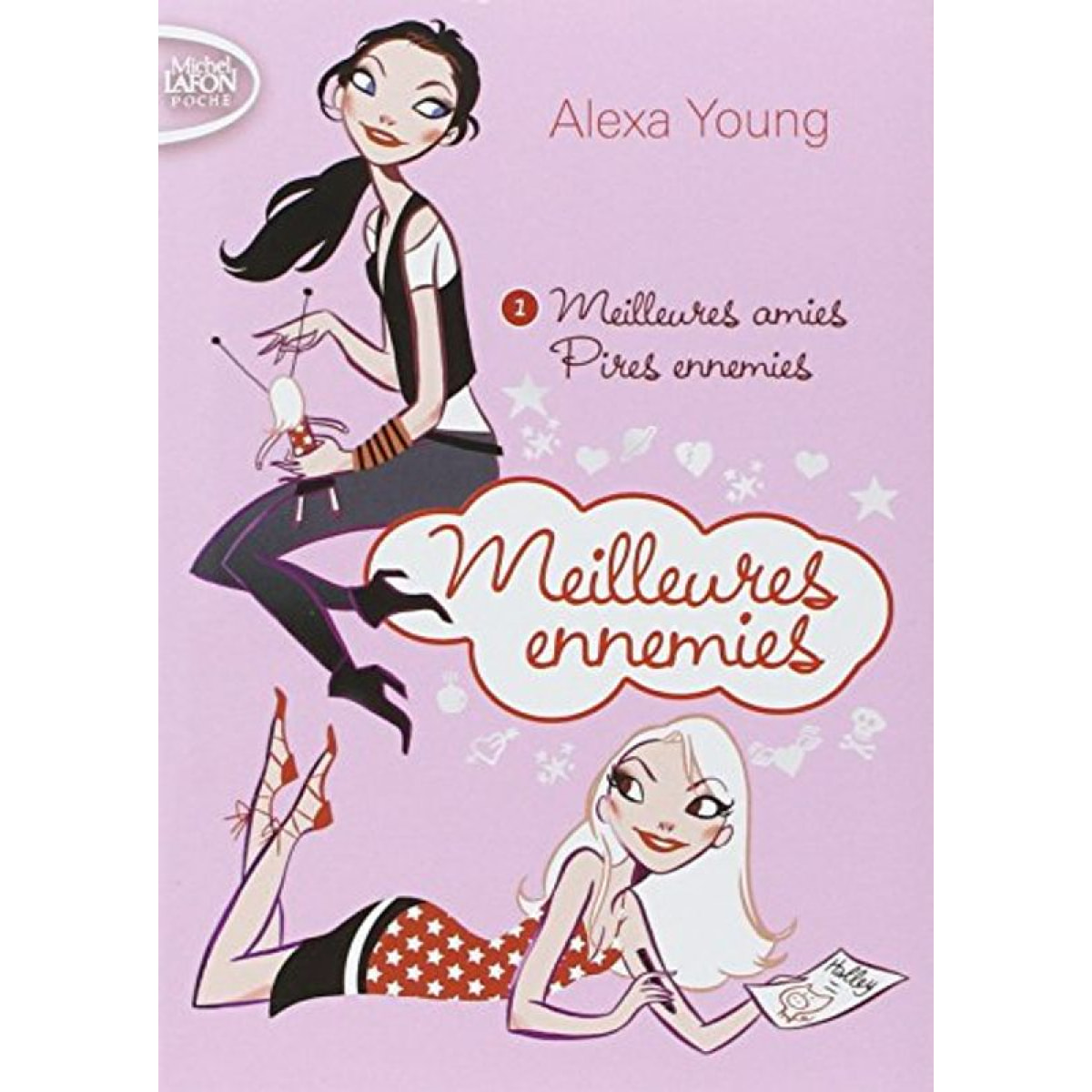 YOUNG, ALEXA | MEILLEURES ENNEMIES T01 MEILLE | Livre d'occasion