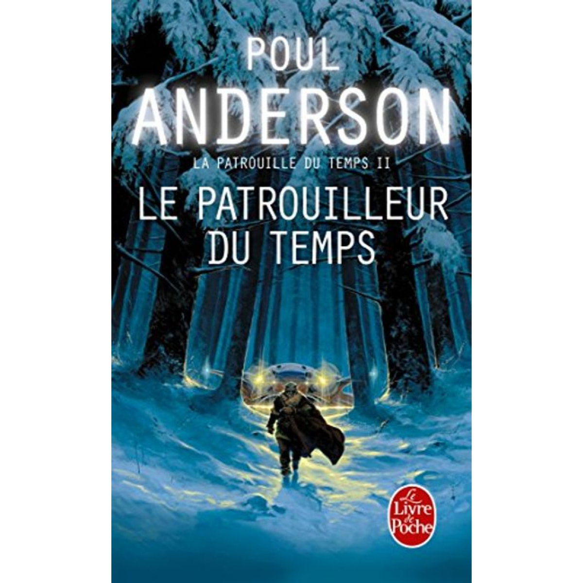 Anderson, Poul | Le Patrouilleur du temps (La Patrouille du temps, Tome 2) | Livre d'occasion