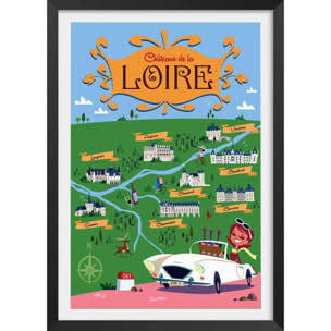 Poster sur la route des chateaux de la loire Affiche sous cadre noir