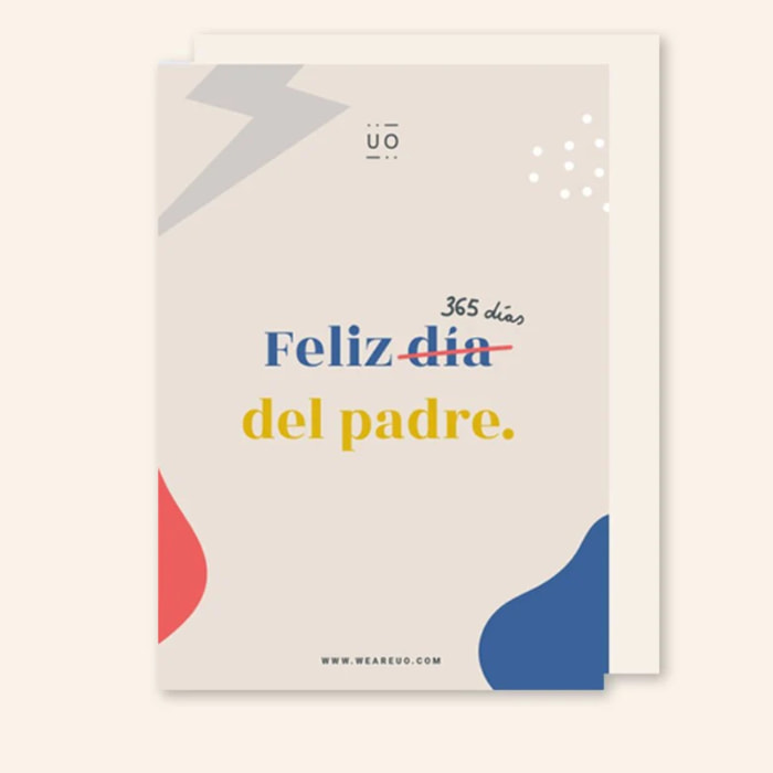 Postal "Feliz 365 días del padre"