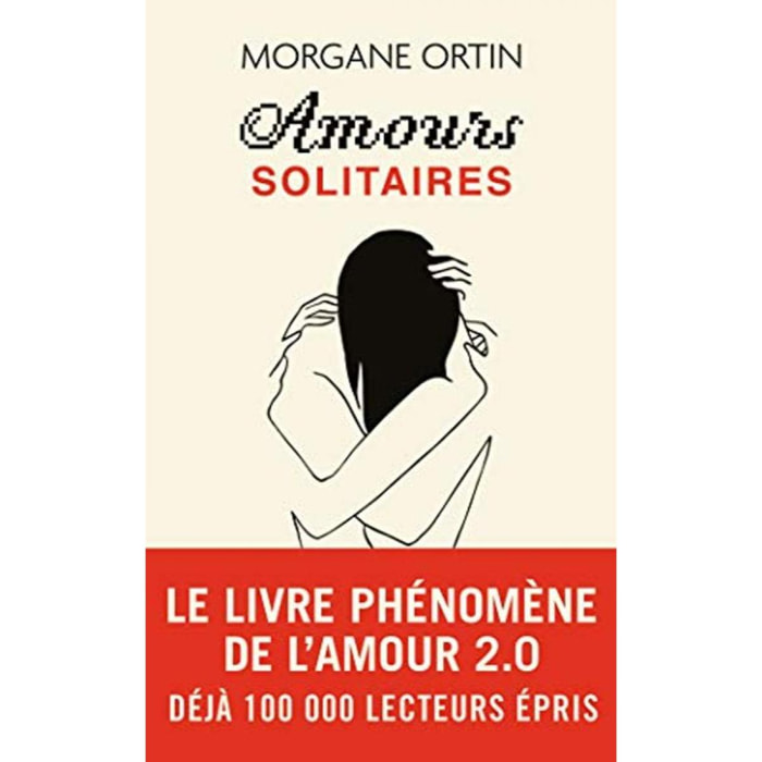 Ortin,Morgane | Amours solitaires | Livre d'occasion