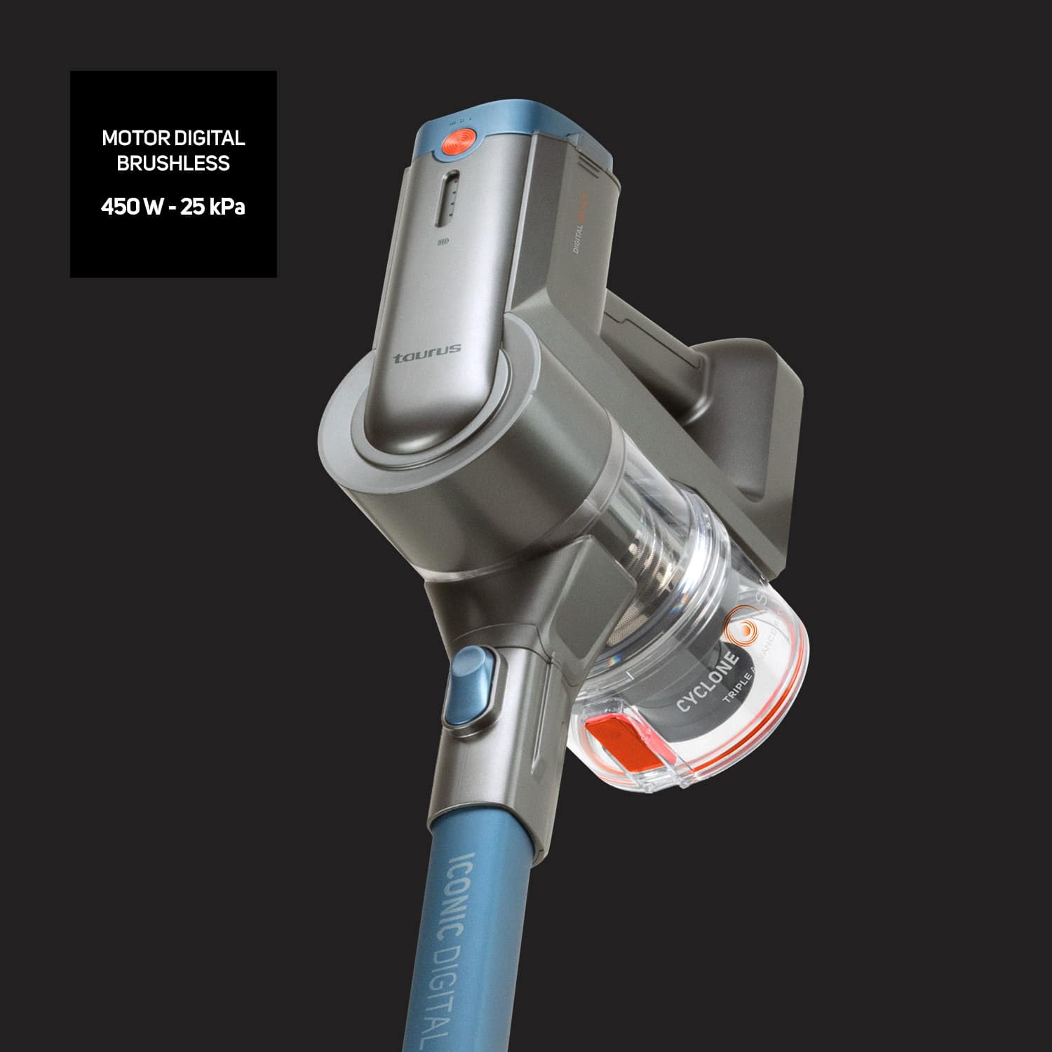 Aspirador escoba digital. Potencia succión 140AW. 25.000Pa/25kPa. Baterías litio. Autonomía 60 min. Carga rápida, 3 velocidades. Muy ligero. Depósito 650ml - Taurus