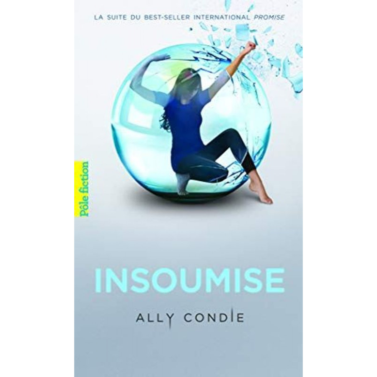 Condie,Ally | INSOUMISE | Livre d'occasion