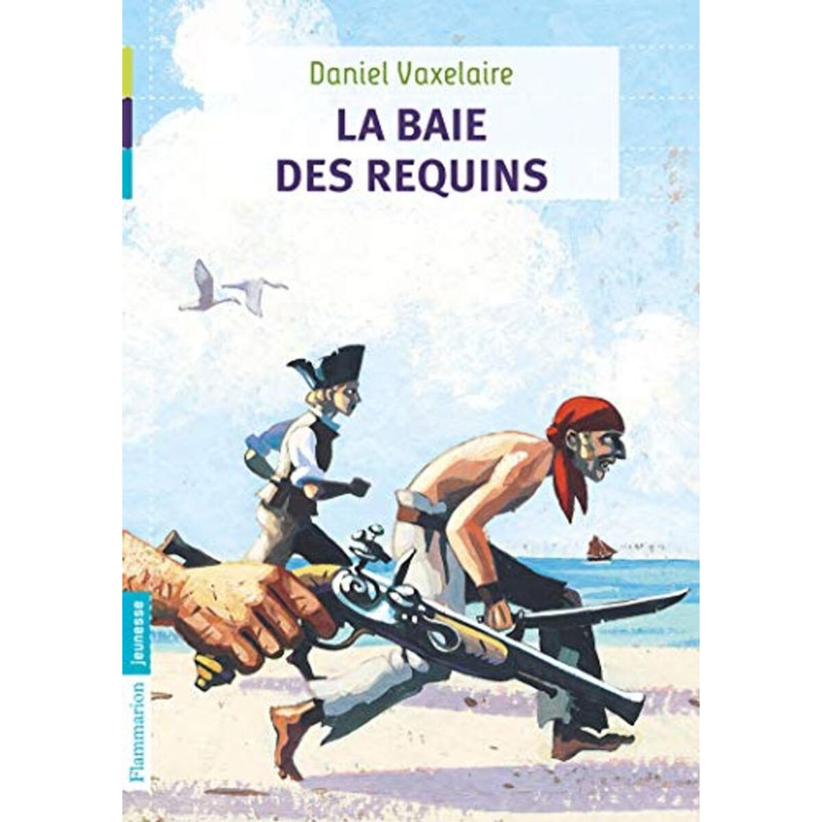 Vaxelaire, Daniel | La Baie des requins | Livre d'occasion