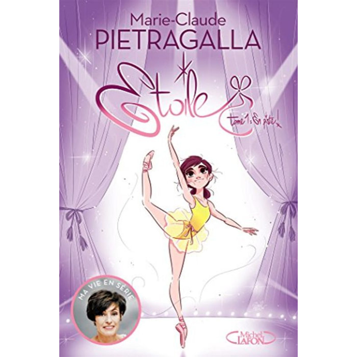 Pietragalla, Marie-Claude | Etoile - tome 1 En piste ! (1) | Livre d'occasion