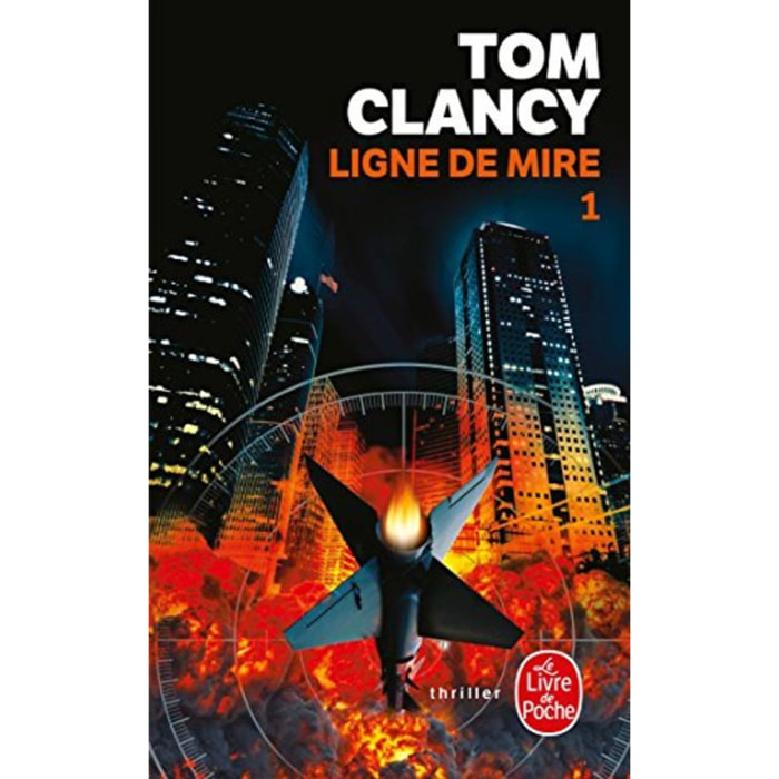 Tom Clancy | Ligne de mire (Tome 1) | Livre d'occasion