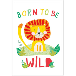 Affiche enfant lion born to be wild Affiche seule