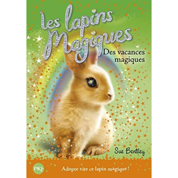 Bentley, Sue | 2. Les lapins magiques : Des vacances magiques: Des vacances magiques (2) | Livre d'occasion