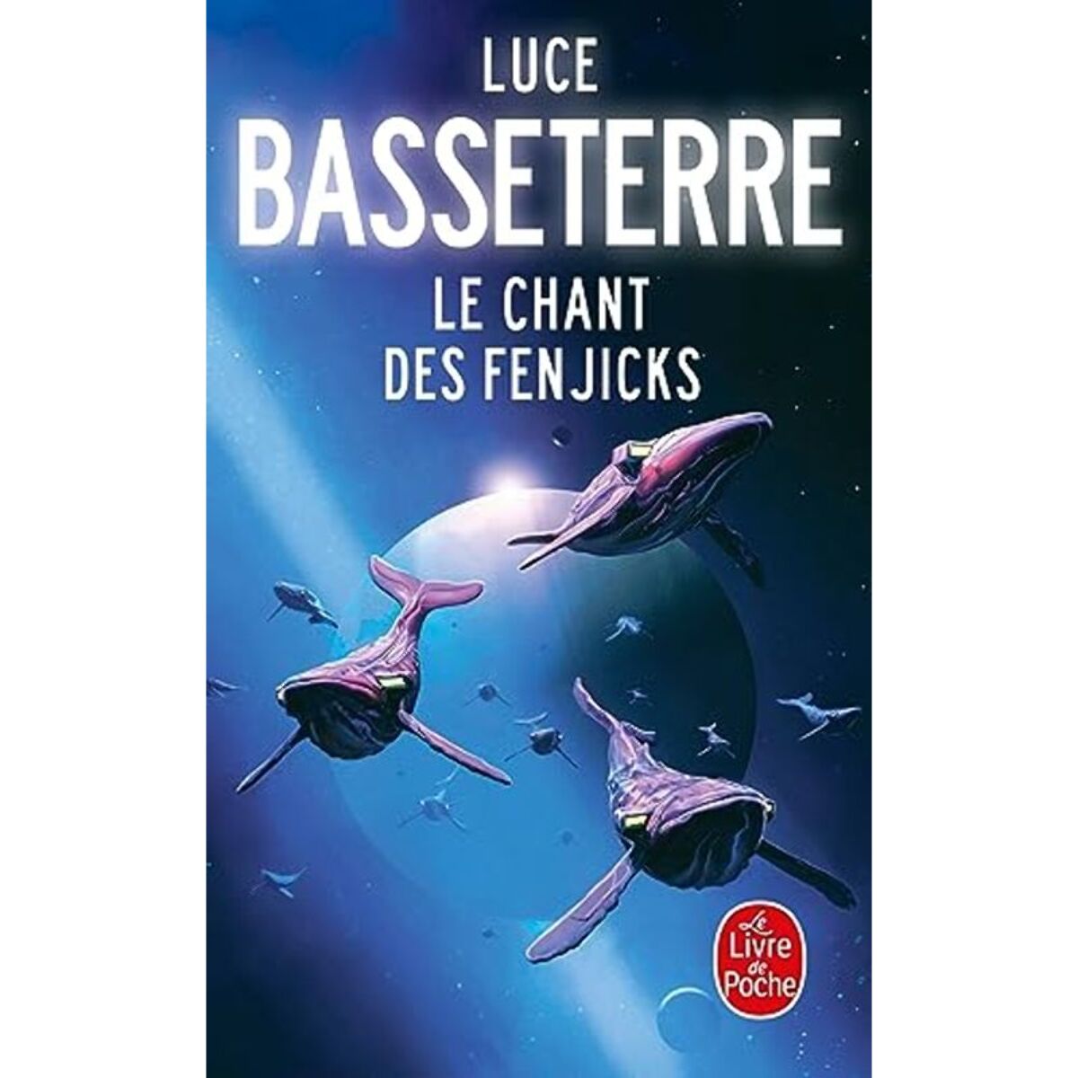 Basseterre, Luce | Le Chant des Fenjicks | Livre d'occasion