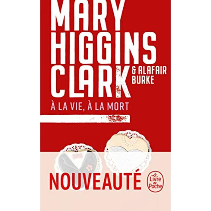 Higgins Clark, Mary | À la vie, à la mort | Livre d'occasion
