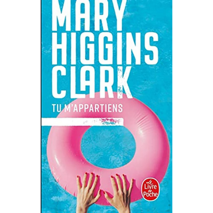 Higgins Clark, Mary | Tu m'appartiens | Livre d'occasion