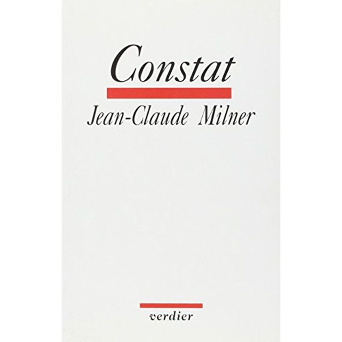 Milner, Jean-Claude | Constat (0000) | Livre d'occasion