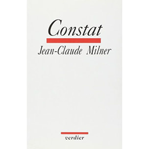 Milner, Jean-Claude | Constat (0000) | Livre d'occasion