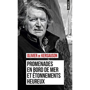 de Kersauson, Olivier | Promenades en bord de mer et étonnements heureux | Livre d'occasion