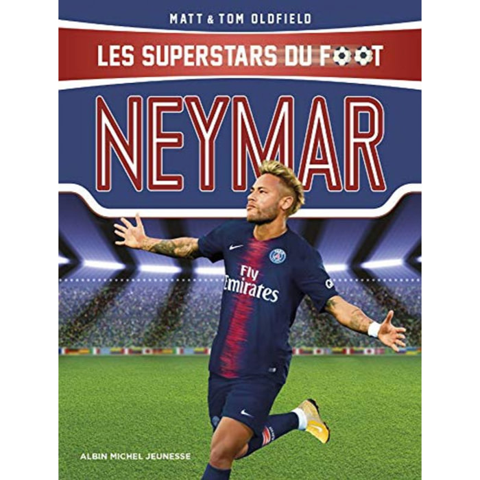 Oldfield, Tom | Neymar: Les Superstars du foot | Livre d'occasion