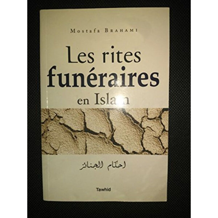 | les rites funéraires en islam Par Mostafa Brahami | Livre d'occasion