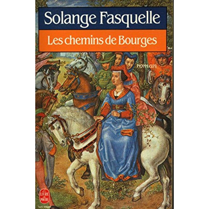 Solange Fasquelle | Les chemins de Bourges | Livre d'occasion
