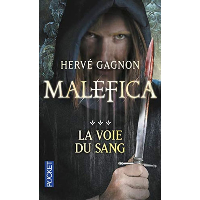 Gagnon, Hervé | Malefica T3: La Voie du sang (3) | Livre d'occasion