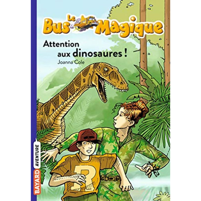 Besnier, Yves | Le bus magique, Tome 01: Attention aux dinosaures ! | Livre d'occasion